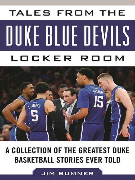Title details for Tales from the Duke Blue Devils Locker Room by Jim Sumner - Wait list